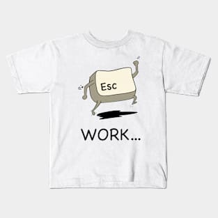 Escape Work Kids T-Shirt